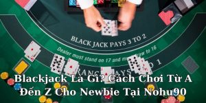 Blackjack là gì