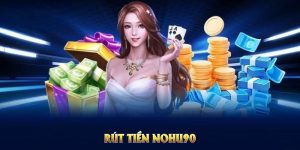 rút tiền Nohu90